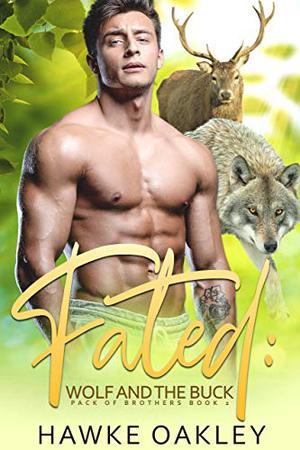 Fated: Wolf and the Buck (Pack of Brothers #2)