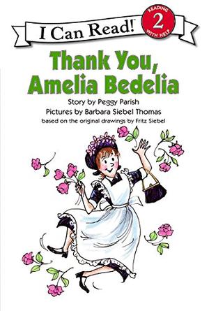 Thank You, Amelia Bedelia (Amelia Bedelia #2)
