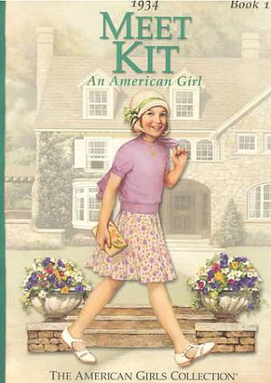 Meet Kit: An American Girl 1934 by Valerie Tripp
