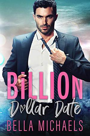 Billion Dollar Date by Cissy Mecca