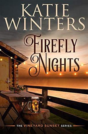 Firefly Nights by Katie Winters