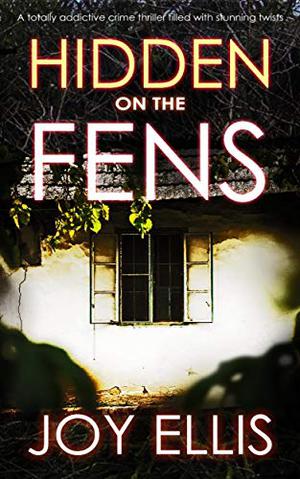 Hidden on the Fens (DI Nikki Galena #11)