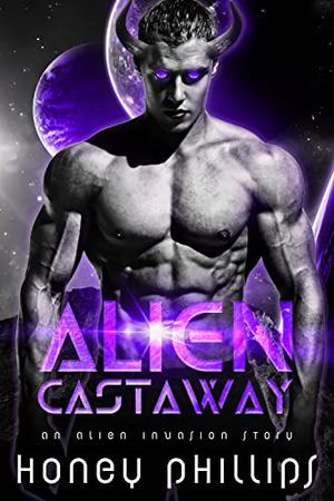 Alien Castaway (Alien Invasion #6)