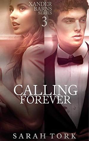 Calling Forever by Sarah Tork