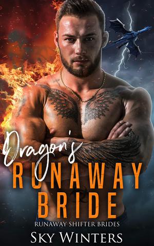 Dragon's Runaway Bride by Sky Winters