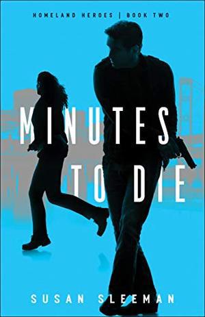 Minutes to Die by Susan Sleeman