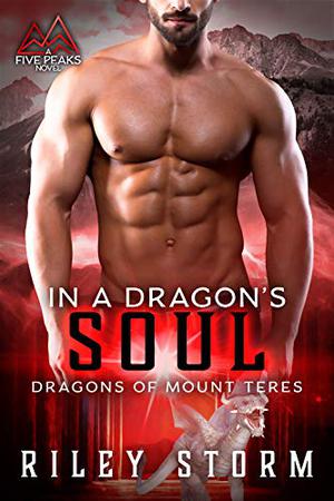 In a Dragon's Soul (Dragons of Mount Teres #4)
