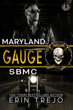Gauge (Soulless Bastards MC Maryland Chapter #1)