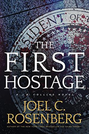 The First Hostage (J. B. Collins #2)