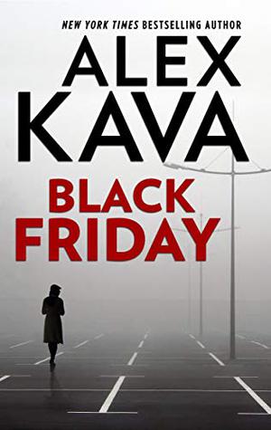 Black Friday by Alex Kava, Tanya Eby