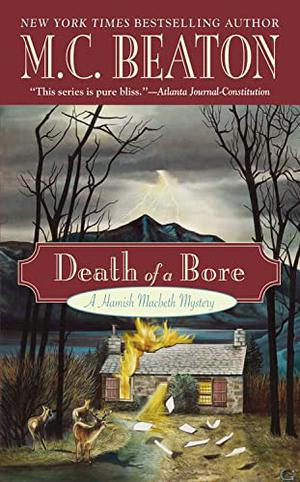 Death of a Bore (Hamish Macbeth #20)