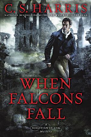 When Falcons Fall (Sebastian St. Cyr #11)