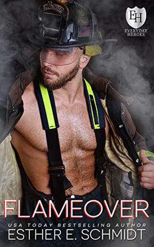 Flameover (The Everyday Heroes World #1)