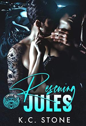 Rescuing Jules by K.C. Stone