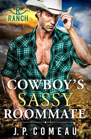 Cowboy's Sassy Roommate (Cowboy Billionaires #2)