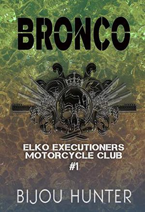 Bronco (EEMC #1)