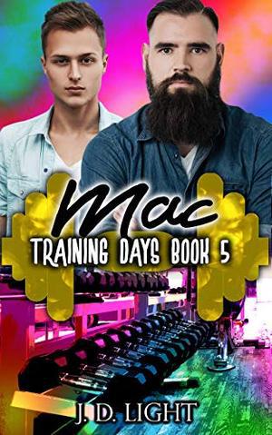 Mac: Training Days Book 5 (Training Days #5)