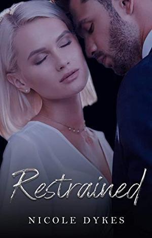 Restrained (The Sterlings #3)