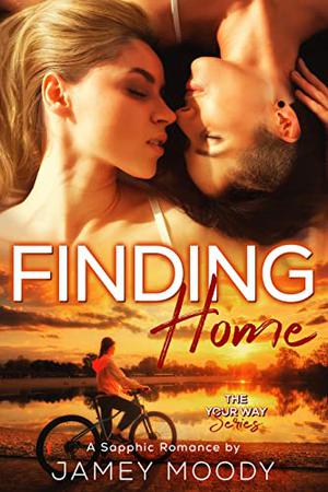 Finding Home (Your Way #1)