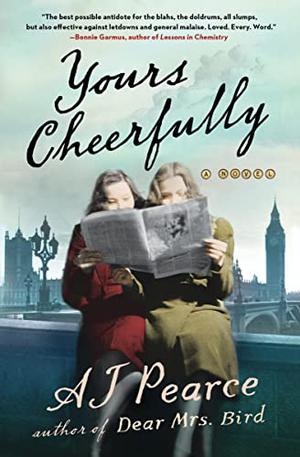 Yours Cheerfully by A.J. Pearce