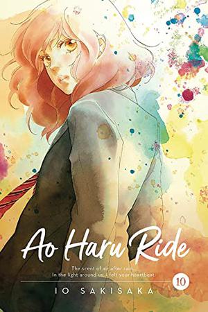 Ao Haru Ride, Vol. 10 (アオハライド [Ao Haru Ride] #10)