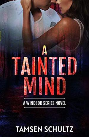 A Tainted Mind (Windsor #1)