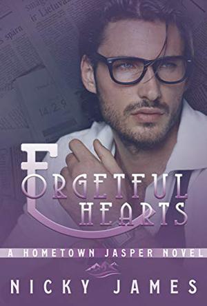 Forgetful Hearts (Hometown Jasper #3)