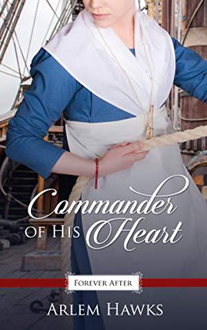 Commander of His Heart (Promise of Forever After #4)