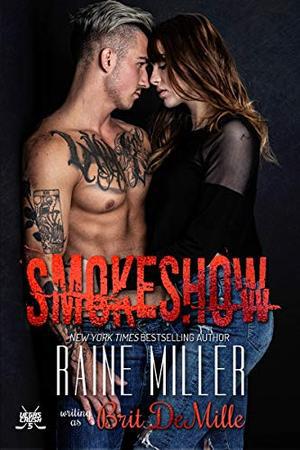 Smokeshow: A Hockey Love Story (Vegas Crush #5)