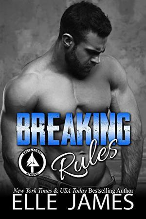 Breaking Rules (Delta Force Strong #2)