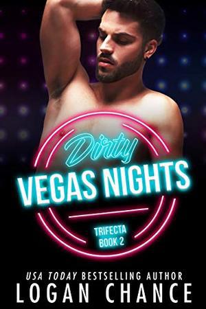 Dirty Vegas Nights (The Trifecta #2)