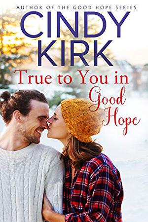 True to You in Good Hope (Good Hope #14)