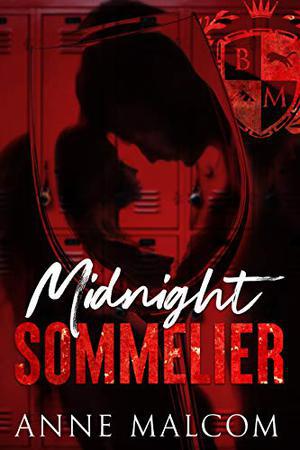Midnight Sommelier : Black Mountain Academy by Anne Malcom