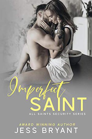 Imperfect Saint (All Saints Security #1)