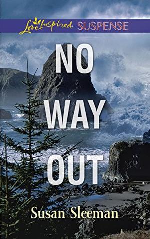No Way Out: Faith in the Face of Crime (The Justice Agency) (The Justice Agency #3)