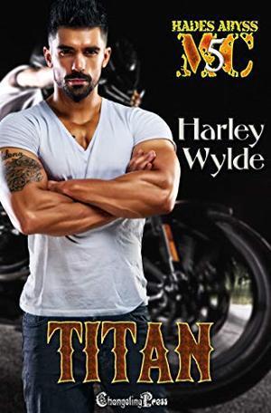 Titan : Mississippi Chapter (Hades Abyss MC #5)
