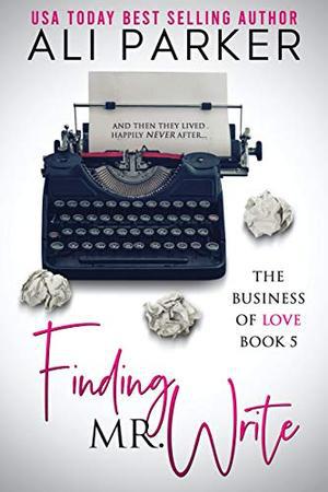 Finding Mr. Write (Business of Love #5)