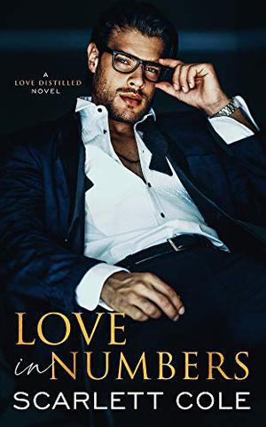 Love in Numbers: An Enemies to Lovers Romance by Scarlett Cole