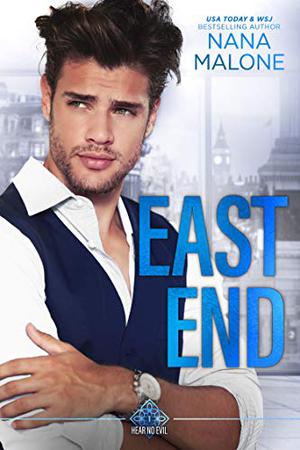 East End (Hear No Evil  Trilogy #1)