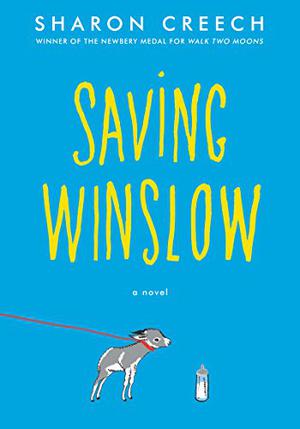 Saving Winslow by Sharon Creech