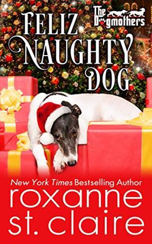 Feliz Naughty Dog (The Dogmothers #5.5)