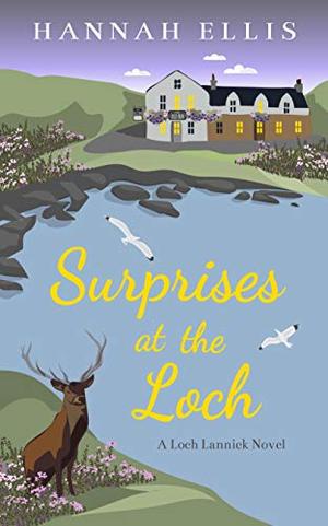 Surprises at the Loch (Loch Lannick #6)