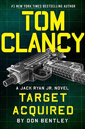Tom Clancy’s Target Acquired (Jack Ryan, Jr. #14)
