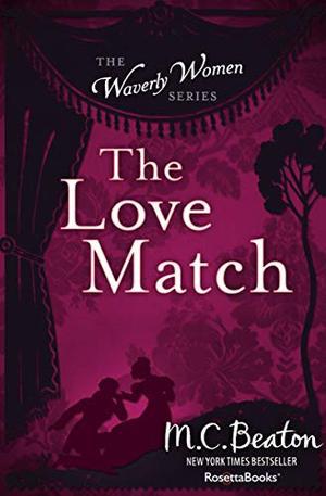 The Love Match (The Waverly Women #3)