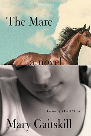 The Mare by Mary Gaitskill