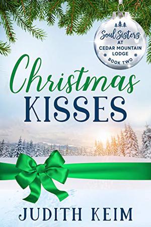 Christmas Kisses by Judith Keim