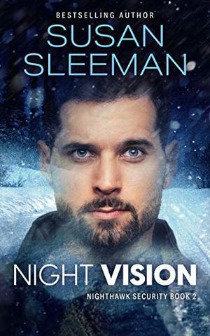 Night Vision: (Nighthawk Security #2)