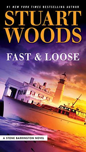 Fast and Loose (Stone Barrington #41)
