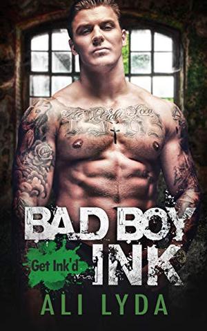 Bad Boy Ink (Get Ink'd #5)