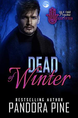 Dead of Winter (Cold Case Psychic #15)